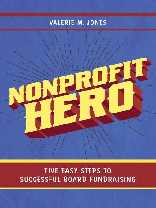 Title details for Nonprofit Hero by Valerie M. Jones - Available